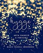 Link către descrierea cărții „Hygge. Arta daneză a fericirii“.