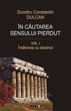 Descriere carte „În căutarea sensului pierdut“.