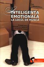Detalii carte „Inteligența emoțională la locul de muncă“.