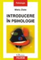 Introducere în psihologie. Editura Polirom