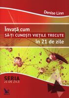Link către detalierea cărții „Învață cum să-ți cunoști viețile trecute în 21 de zile“.