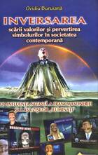 Link „Inversarea scării valorilor și pervertirea simbolurilor în societatea contemporană“.