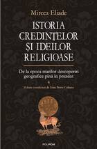 Descriere „Istoria credințelor și ideilor religioase. Vol. 4“.