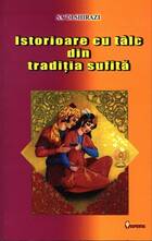 Descriere „Istorioare cu tâlc din tradiția sufită“.