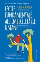 Link spre „Legile fundamentale ale imbecilitatii umane“.