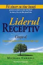 Descrierea detaliată a cărții „Liderul receptiv“.