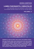 Link detaliere a cărții „Lumea fascinantă a vibrațiilor. Vol. 2“.