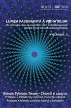 Informații carte „Lumea fascinantă a vibrațiilor. Vol. 5“.