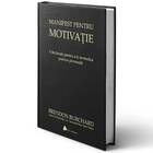 Link detalii carte „Manifest pentru motivație“.