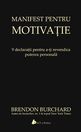 Manifest pentru motivație. Editura ACT și Politon