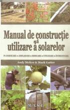Explicații detaliate carte „Manual de construcție și utilizare a solarelor“.