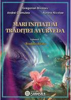 Link „Mari inițiați ai tradiției ayurveda. Vol. 1“.