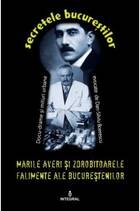 Link descriere carte „Marile averi și zdrobitoarele falimente ale bucureștenilor“.