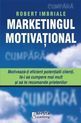Marketingul motivațional. Editura Amsta Publishing
