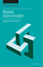 Link spre descrierea cărții „Meditație asupra percepției“.