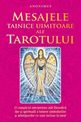 Mesajele tainice uimitoare ale Tarotului. Editura Ganesha