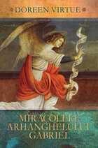Link explicații „Miracolele Arhanghelului Gabriel“.