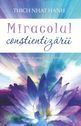 Miracolul conștientizării. Editura Adevăr Divin