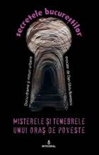 Link spre detalii „Misterele și tenebrele unui oraș de poveste“.