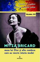 Link explicații „Mitza Bricard, muza lui Dior, și alte românce care au rescris istoria modei“.