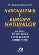 Naționalismul și Europa Națiunilor. Editura Uranus