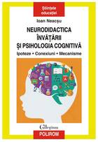 Explicații carte „Neurodidactica învățării și psihologia cognitivă“.