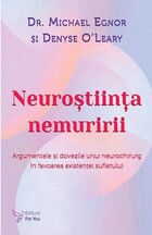 Link detalii „Neuroștiința nemuririi“.