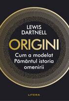 Explicații „Origini. Cum a modelat Pământul istoria omenirii“.