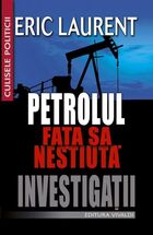 Explicații detaliate carte „Petrolul, fața sa neștiută. Investigații“.