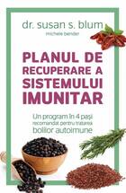 Descriere carte „Planul de recuperare a sistemului imunitar“.