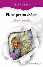 Link către detalii „Platon pentru visători“.