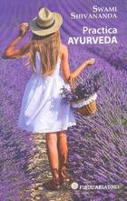 Link detaliere carte „Practica Ayurveda“.