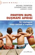 Informații detaliate carte „Prieteni buni, dușmani aprigi“.