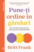 Link spre detalierea cărții „Pune-ți ordine în gânduri“.