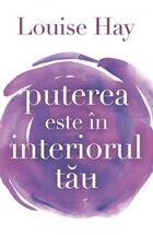 Link detalii „Puterea este în interiorul tău“.