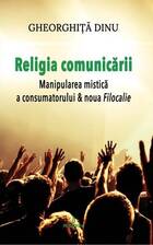 Informații detaliate carte „Religia comunicării“.