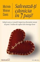 Detalii carte „Salvează-ți căsnicia în 7 pași!“.
