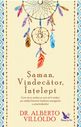 Link detaliere carte „Șaman, Vindecător, Înțelept“.