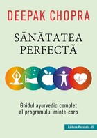 Descriere „Sănătatea perfectă“.