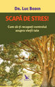 Scapă de stres!. Editura For You