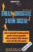 Informații carte „Sfidează adversitățile și obține succesul“.