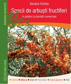 Link explicații carte „Specii de arbuști fructiferi în grădini și plantații comerciale“.
