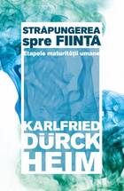 Carte  „Străpungerea spre ființă“.