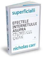 Detalii „Superficialii“.