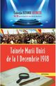 Tainele Marii Uniri de la 1 Decembrie 1918. Editura Integral
