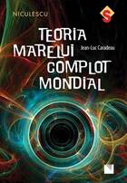 Explicații detaliate carte „Teoria marelui complot mondial“.