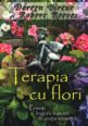 Terapia cu flori. Editura Adevăr Divin
