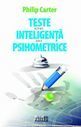 Teste de inteligență și psihometrice. Editura Meteor Press