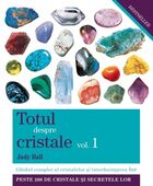 Detalii carte „Totul despre cristale vol. 1“.