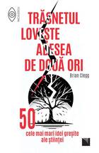 Link explicații carte „Trăsnetul lovește adesea de două ori“.